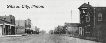 Gibson City, Illinois in its early years