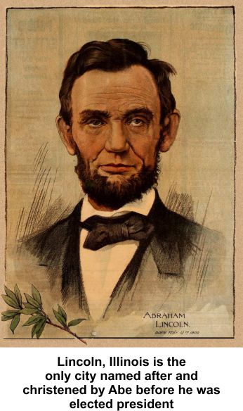 Lincoln, Illinois christened by Abe