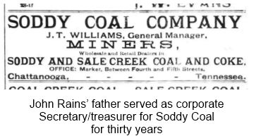 John K. Rains father a 30-year officer in Soddy Coal