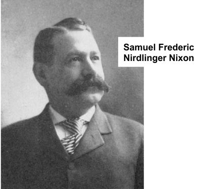 Samuel Nirdlinger Nixon of theatrical syndicate