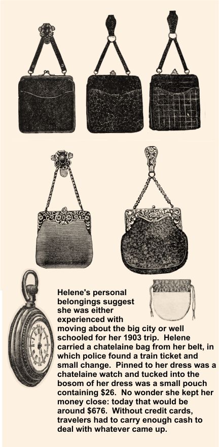 Helene carried a watch, chatelaine purse and $26