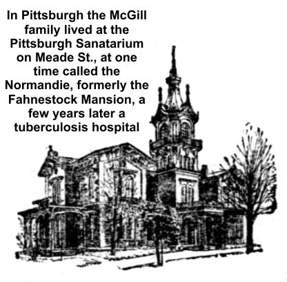 McGills lived in a health resort that later became tuberculosis hospital