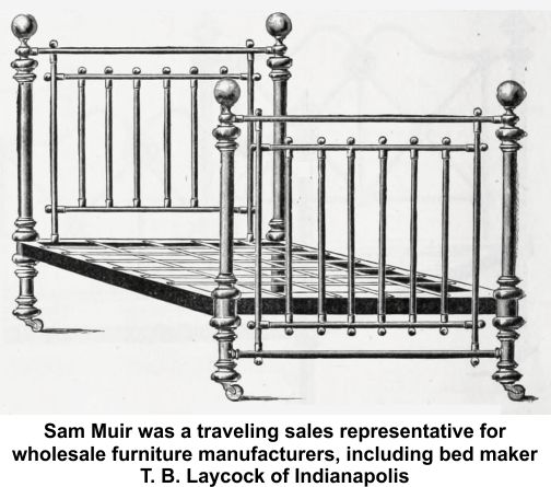 Sam Muir worked for Indianapolis bed maker T. B. Laycock